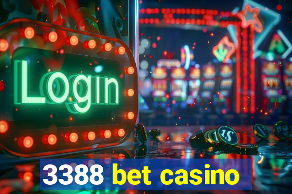 3388 bet casino